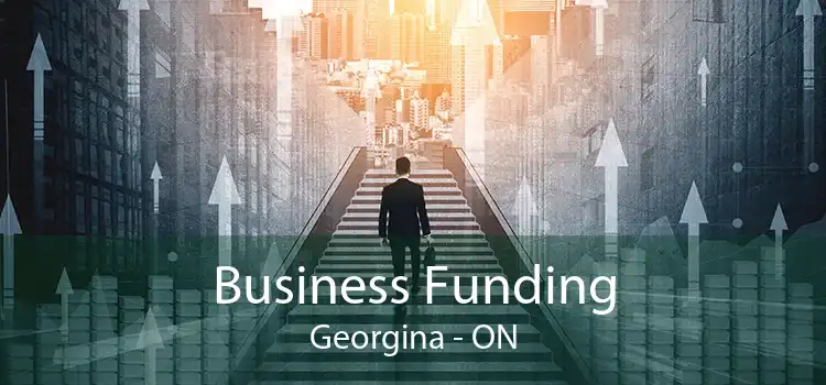 Business Funding Georgina - ON